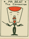 Mr Beat - the conductor